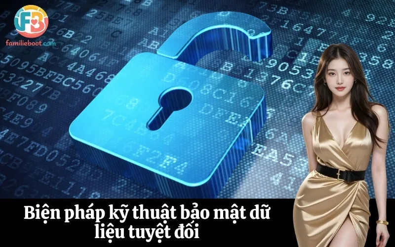 Biện pháp kỹ thuật bảo mật dữ liệu tuyệt đối