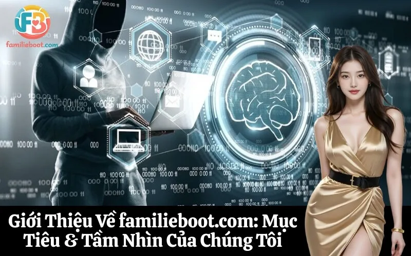 Giới Thiệu Về familieboot.com: Mục Tiêu & Tầm Nhìn Của Chúng Tôi