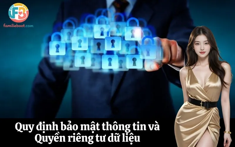 Quy định bảo mật thông tin và Quyền riêng tư dữ liệu